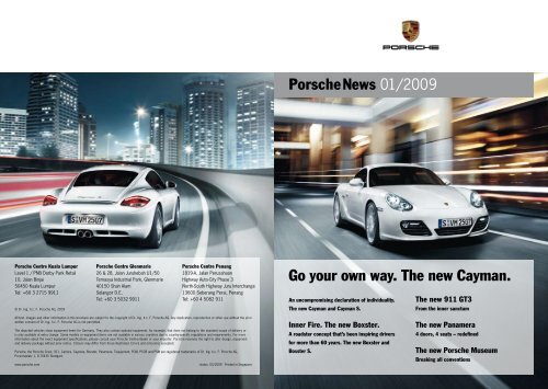 Porschenews 01/2009 Go your own way. The new Cayman.