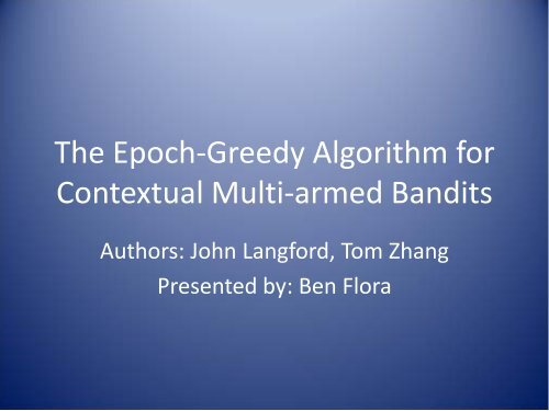 The Epoch-Greedy Algorithm for Contextual Multi-armed Bandits