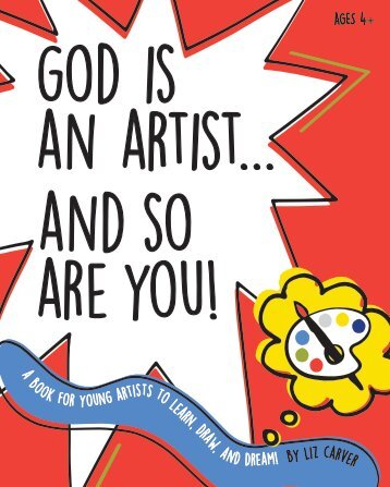 God is an Artist...and so are YOU!
