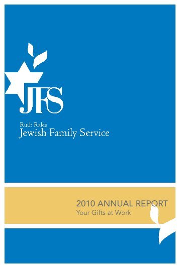 2010 ANNUAL REPORT - Ruth Rales Jewish Family Service