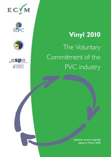 Vinyl 2010 The Voluntary Commitment of the PVC industry