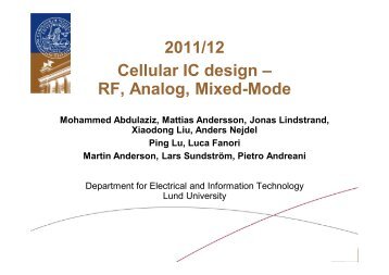 2011/12 Cellular IC design â RF, Analog, Mixed-Mode - Lund Circuit ...