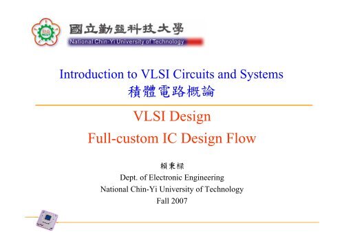 Vlsi Design Full Custom Ic Design Flow C C E E E