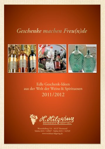 Geschenke machen Freu(n)de - Weinhaus H. Hilgering KG