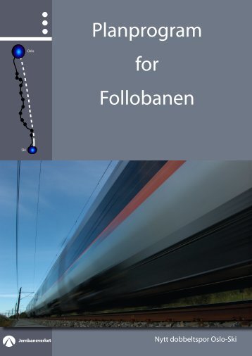 Planprogram Follobanen - Jernbaneverket