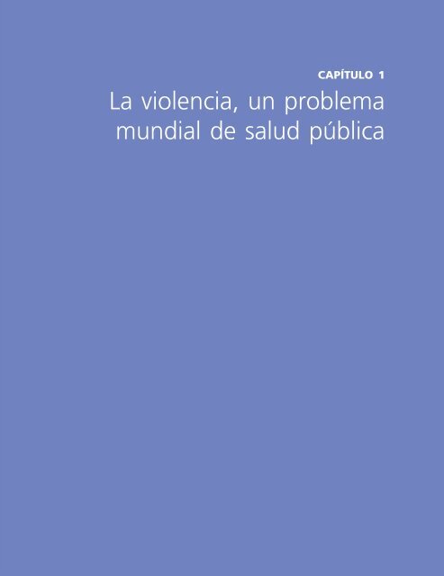 Informe mundial sobre la violencia y la salud editado por ... - teach-vip