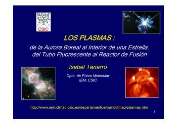 Plasma, el cuarto estado de la materia Plasma, el cuarto estado de la materia