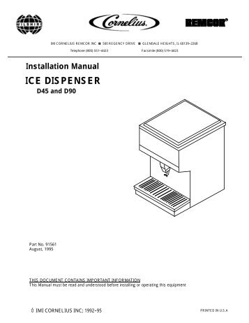 ICE DISPENSER D45 and D90 Installation ... - The WEBstaurant Store