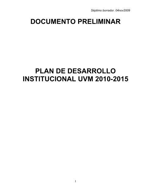 Plan de desarrollo institucional UVM 2010-2015 - Campus Tlalpan