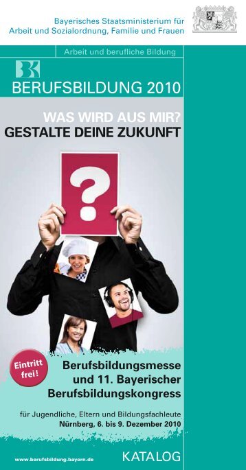 Katalog der Berufsbildung 2010 (1,9 MB) - Berufsbildung Bayern