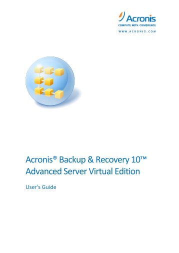 Acronis Backup and Recovery 10 Virtual Edition User ... - Purple Rage
