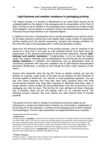 Light-fastness and weather resistance in packaging printing