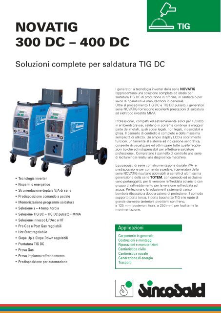 NOVATIG 300 DC â€“ 400 DC - Sincosald Srl