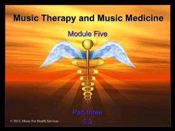 Music Therapy and Music Medicine - Music for Health Services