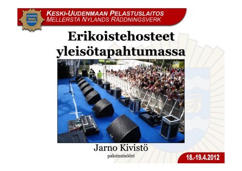 KivistÃ¶, Erikoistehosteet yleisÃ¶tapahtumassa (pdf)