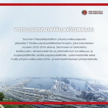 v teollisuuspalopÃ¤Ã¤llikkÃ¶seminaari - Suomen PalopÃ¤Ã¤llystÃ¶liitto