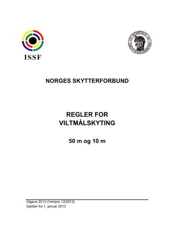 ISSF-regler for viltmål - Norges Skytterforbund