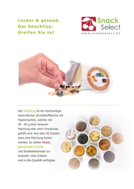 Lecker & gesund. Der SnackCup. Greifen Sie zu! - SnackSelect