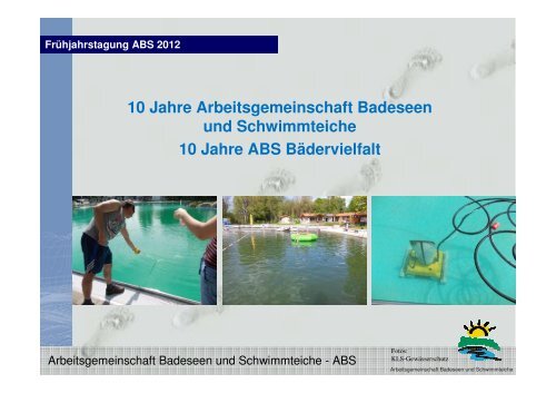 Vortrag Dr. Spieker Bruns 10 Jahre ABS.pdf - abs-naturbad.de
