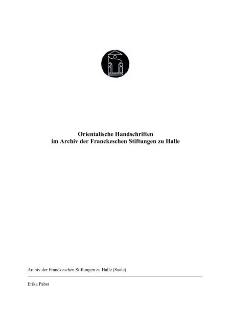 Orientalische Handschriften im Archiv der Franckeschen Stiftungen ...