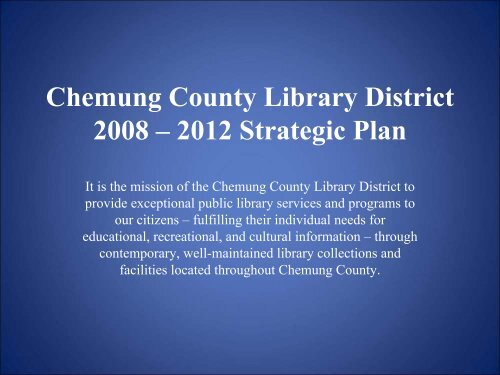 Strategic Plan 2008-12 (PDF) - Steele Memorial Library