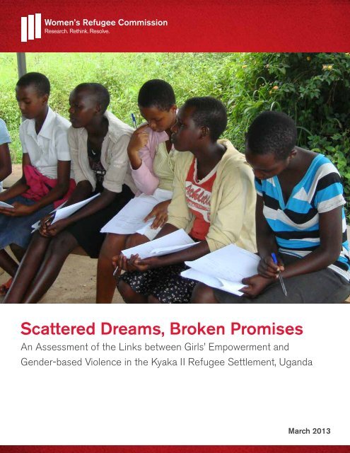 Scattered Dreams, Broken Promises - Women's Refugee Commission