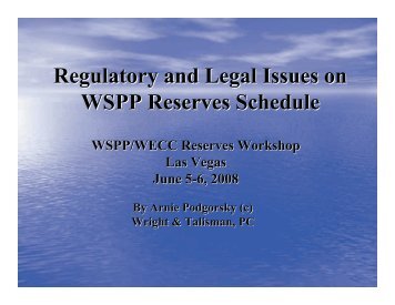 Regulatory and Legal Issues on WSPP Reserves Schedule