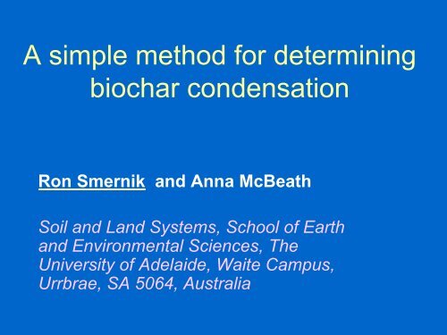 A simple method for determining biochar condensation