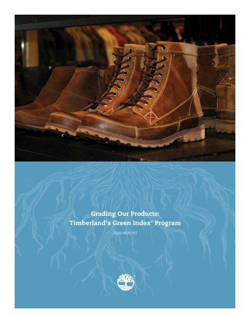 Timberland's Green Index® Program - Timberland Responsibility