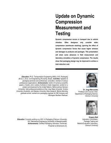 Update on Dynamic Compression Measurement and Testing