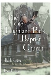 Old Highland Park Baptist Church - Way of Life Literature