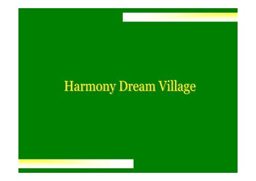 Harmony Dream Village - Sunshine Estates
