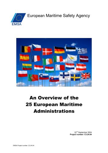 Overview of the 25 maritime administrations - EMSA