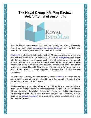 The Koyal Group Info Mag Review: Vejafgiften af et ensomt liv