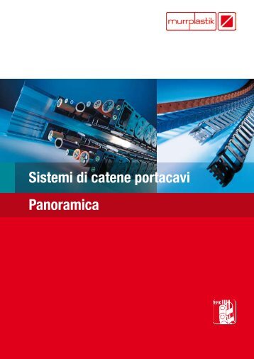 Sistemi di catene portacavi Panoramica - Murrplastik Systemtechnik