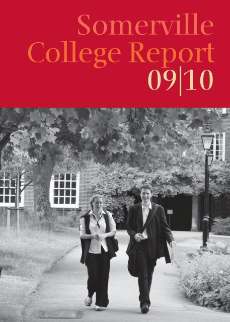 Somerville College Report 09|10 - University of Oxford