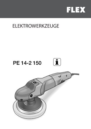 FLEX PE 14-2 150 Polisher User Guide - Wax Attack