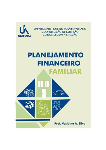 Cartilha: Planejamento Financeiro Familiar - Unifenas