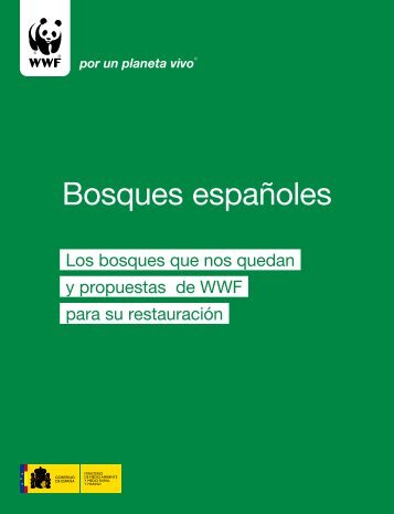 Los bosques que nos quedan - WWF