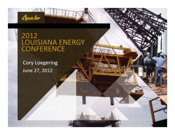 Apache 2012 LEC presentation - LouisianaEnergyConference.com