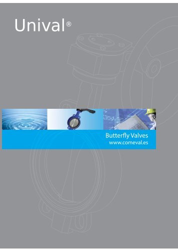 UnivalÂ® Butterfly Valves - COMEVAL