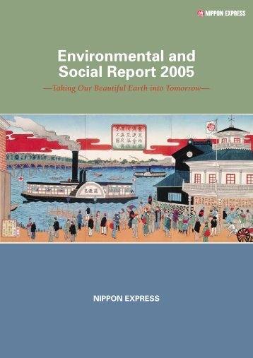 Environmental and Social Report 2005 [PDF ... - Nippon Express