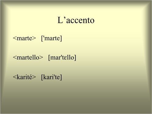 Linguistica generale e applicata Modulo A: Le lingue e il linguaggio