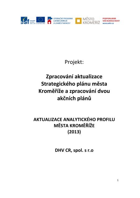 AktualizovanÃ½ ANALYTICKÃ PROFIL MÄšSTA ... - MÄ›sto KromÄ›Å™ÃÅ¾