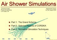 Part 1: The Grand Scheme Part 2: Selected Aspects of CORSIKA ...