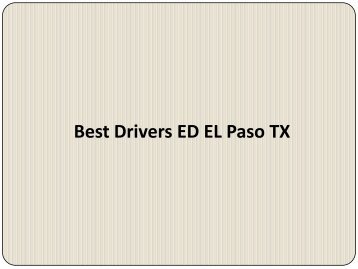 Best Drivers ED EL Paso TX