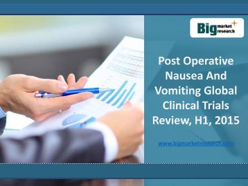 Nausea And Vomiting Global Clinical Trials Review, H1, 2015 : BMR