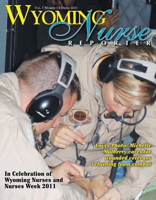 Nurse Reporter Spring 2011 Wyoming State Board Of Nursing Nurse Reporter Spring 2011 Wyoming State Board Of Nursing