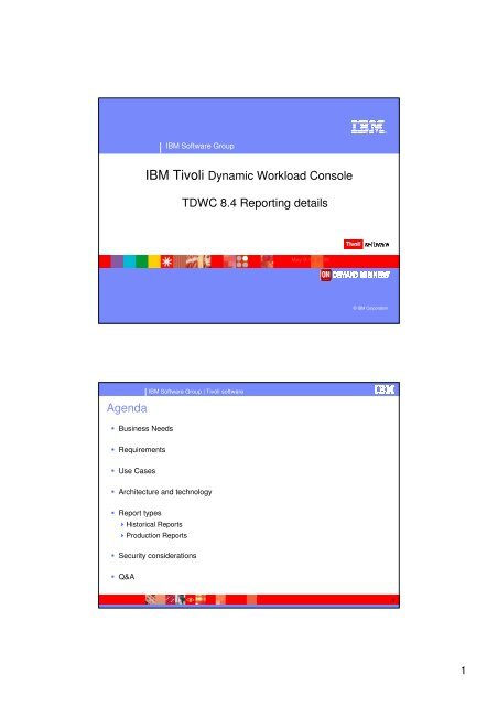 IBM Tivoli Workload Scheduler 8.4.0 reporting details. - Nordic TWS ...