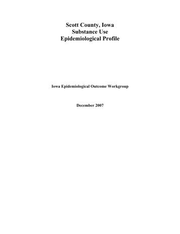 Scott County Substance Use Epidemiological Profile 2008 - Iowa ...